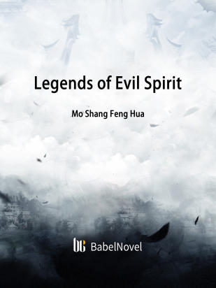 Legends of Evil Spirit